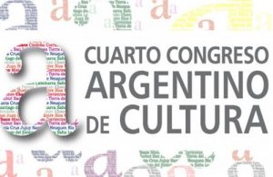 Lee más sobre el artículo 4º Congreso Argentino de Cultura