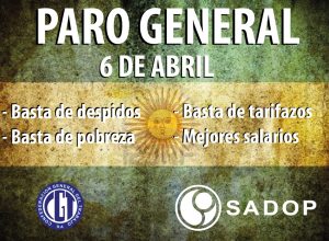 Lee más sobre el artículo SADOP convoca al Paro General del 6 de abril
